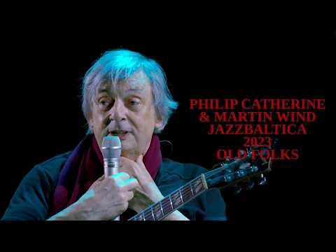 PHILIP CATHERINE & MARTIN WIND DUO - JAZZBALTICA 2023