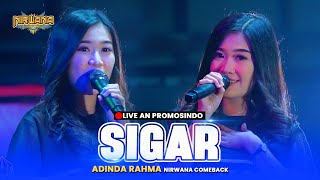 Download lagu SIGAR  - Adinda Rahma OM NIRWANA COMEBACK AN PROMOSINDO mp3