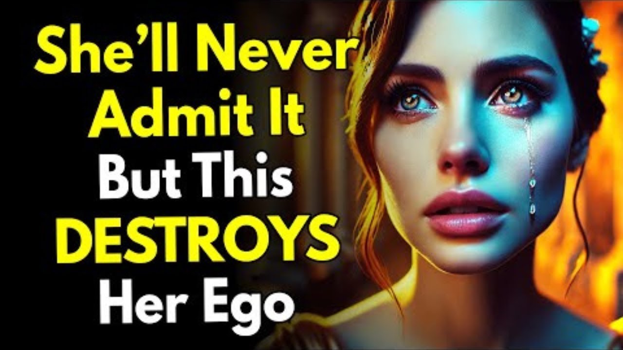 She’ll Never Admit It, But This Destroys Her Ego | Stoic Psychology
