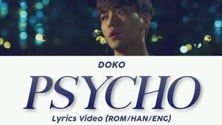 DOKO 'Psycho' Flower of Evil OST Part. 1 [Lyrics Video (ROM/HANGUL/ENG)]