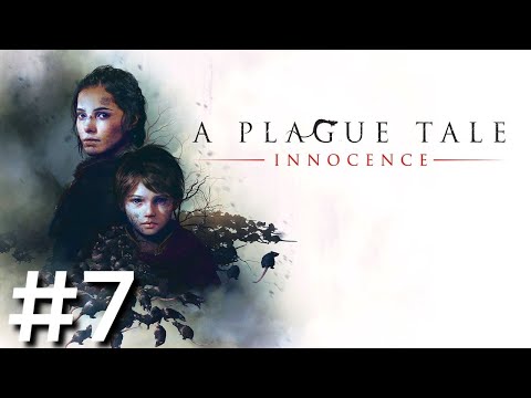 A Plague Tale Innocance PL odc. 7 - Kryjówka 