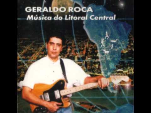 Geraldo Roca - Uma pra Estrada