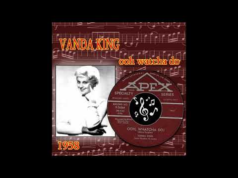 vanda king - ooh watcha do