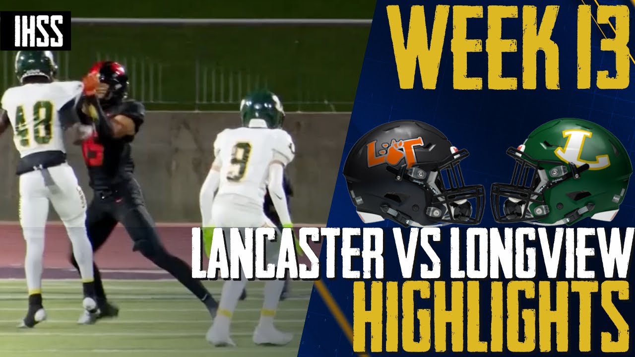 Epic High School Football Clash: Lancaster vs Long View Full Game Highlights