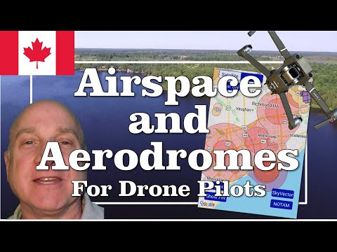 Airspace, Airports and Aerodromes for Canadian Drone Pilots