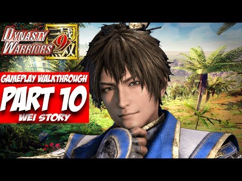 Dynasty Warriors 9 Gameplay Walkthrough Part 10.2: To Establish Three Kingdoms (WEI) [No Commentary]