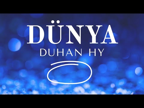 Duhan HY - Dünya (Official Video) 2021