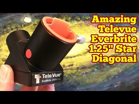 Amazing Televue Everbrite 1.25 Inch Star Diagonal/ Unboxing, Review, Use