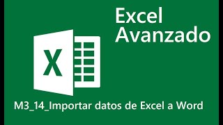 14 Importar datos de Excel a Word