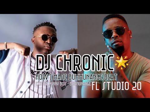 How I Made EXIT ft Sunny Boy - Bummunange || Beat |FL STUDIO 20