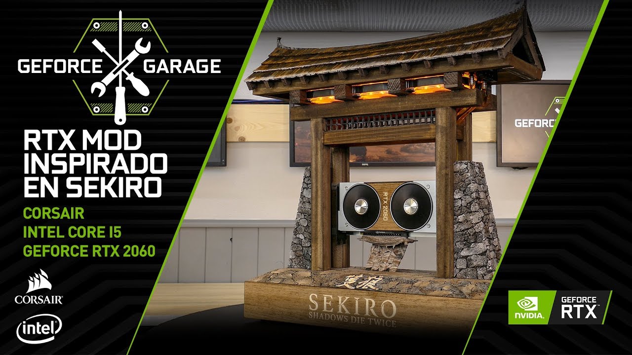 GeForce Garage Ep 11 - RTX MOD PC INSPIRADO EN SEKIRO - YouTube