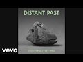 Everything Everything - Distant Past (Django Django ...