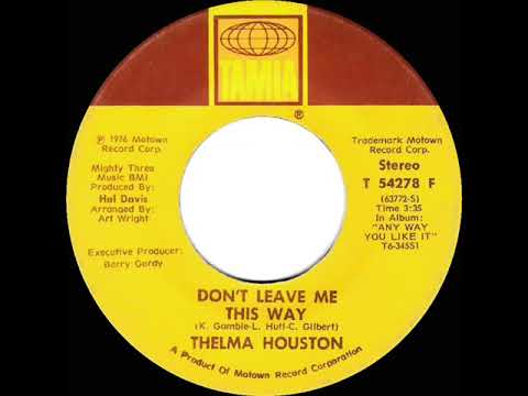1977 HITS ARCHIVE: Don’t Leave Me This Way - Thelma Houston (a #1 record--stereo 45 single version)