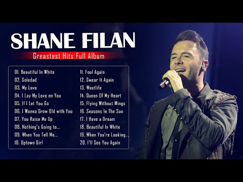 Shane Filan Greatest Hits Full Album 2021 - Best Songs Of Shane Filan