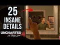 25 INSANE Details in Uncharted 4: A Thief's End
