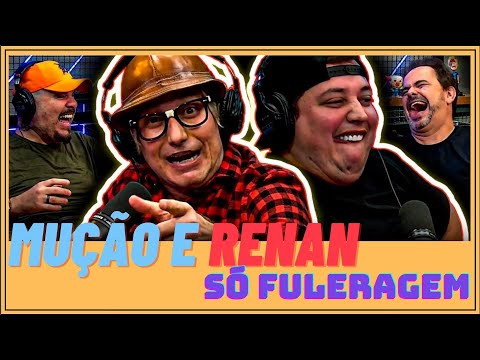 MELHORES MOMENTOS DO MUÇÃO E RENAN DA RESENHA NO TICARACATICAST