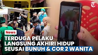 Terduga Pelaku Langsung Akhiri Hidupnya setelah Bunuh dan Cor 2 Wanita di Bekasi