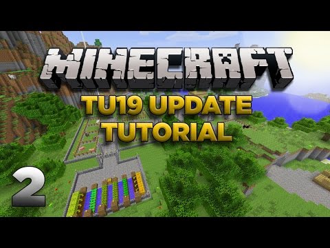 Minecraft Xbox: Lets Play - TU19 Tutorial Part 2 [XBOX 360 EDITION] TU19 Update - W/Commentary