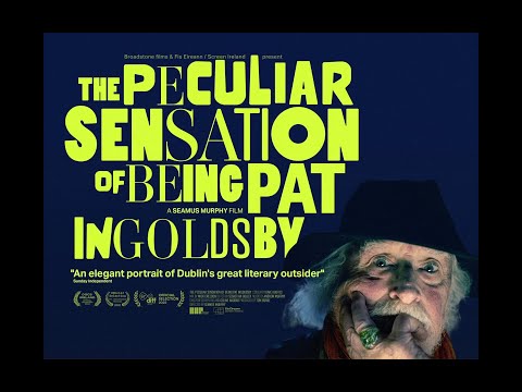 The Peculiar Sensation of Being Pat Ingoldsby