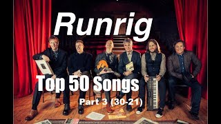 Top 50 Runrig Songs - Part 3 (30-21)