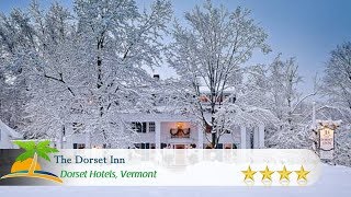 The Dorset Inn - Dorset Hotels, Vermont