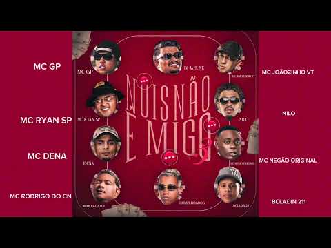 Nois Não é Migo 3 - DJ JAPA NK E DJ DAVI DOGDOG
