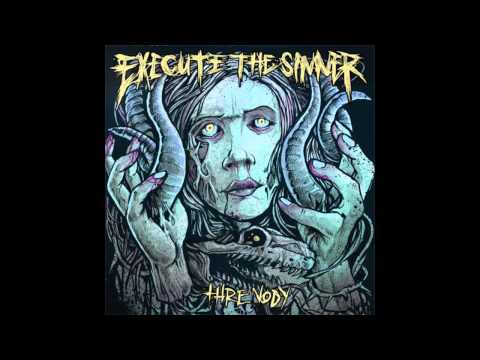 Execute The Sinner - Threnody (Full Album)
