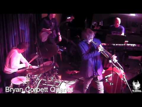 Bryan Corbett Quartet - 'Live at the Jam House'  (2nd Set)