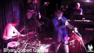 Bryan Corbett Quartet - 'Live at the Jam House'  (2nd Set)