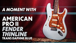 Video thumbnail for Fender Limited Edition American Pro II Thinline Stratocaster Daphne Blue Demo by GUITARGUITAR