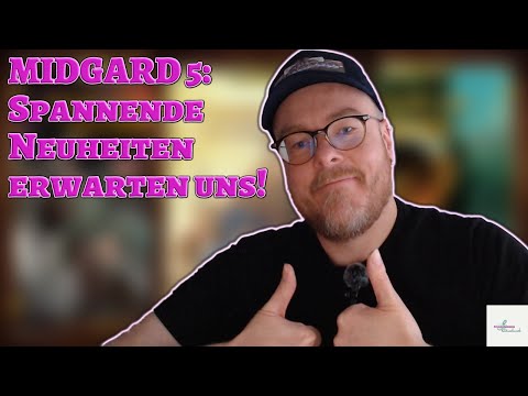 MIDGARD 5: Spannende Neuheiten erwarten uns!