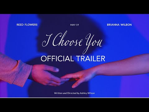 I Choose You  - Official Trailer | A Romance Drama Short Film (2023)