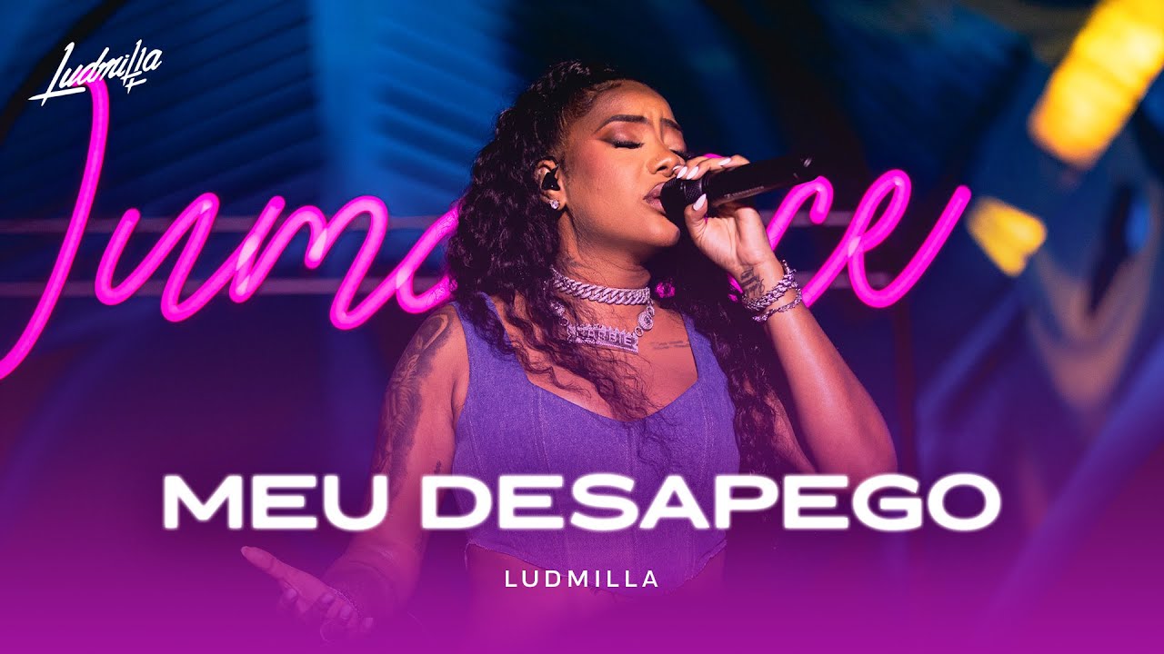Ludmilla - Meu Desapego | Numanice #2 Ao Vivo