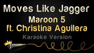 Download lagu Maroon 5 ft. Christina Aguilera - Moves Like Jagger (Karaoke Version) mp3