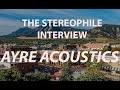 THE STEREOPHILE INTERVIEW: AYRE ACOUSTICS