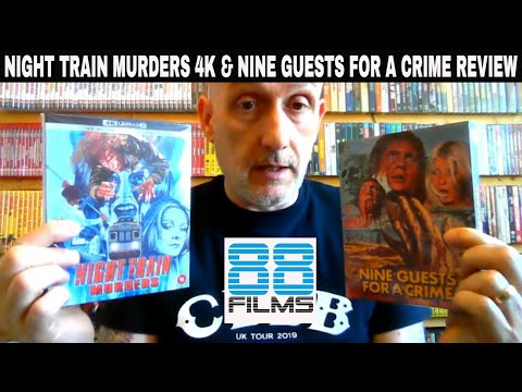 88 Films 4k Nighttrain Murders & Nine Guests for a Crime Reviews.