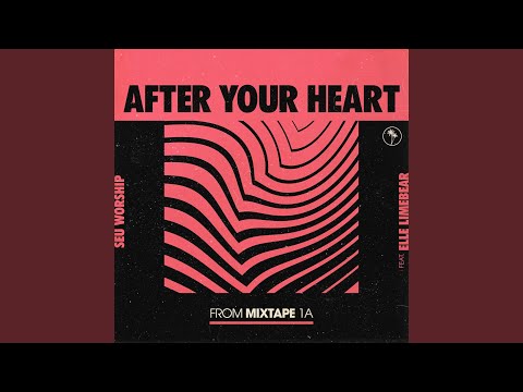 After Your Heart (feat. Elle Limebear)