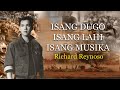 ISANG DUGO ISANG LAHI ISANG MUSIKA - Richard Reynoso (Lyric Video) OPM