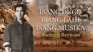 ISANG DUGO ISANG LAHI ISANG MUSIKA - Richard Reynoso (Lyric Video) OPM