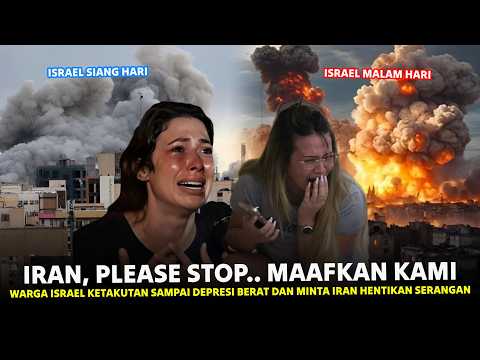 🔴Update Iran vs Israel Hari Ini - Warga Israel KETAKUTAN & DEPRESI, Minta Iran Hentikan Serangan