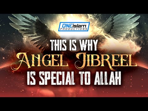 This is Why Angel Jibreel is Special to Allah