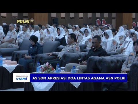 AS SDM APRESIASI DOA LINTAS AGAMA ASN POLRI
