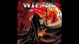 Wizard - Death Cannot Embrace Me