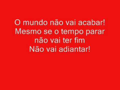 O Mundo Não Vai Acabar video