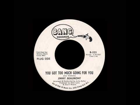 Jimmy Beaumont - You Got Too Much Going For You