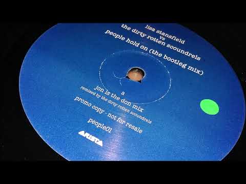 Lisa Stansfield vs Dirty Rotten Scoundrels ‎- People Hold On (The Bootleg Mix) (Jon Is The Don Mix)
