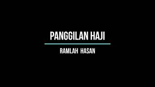 Download lagu Panggilan Haji - Romlah Hasan mp3 Download lagu Panggilan Haji - Romlah Hasan mp3