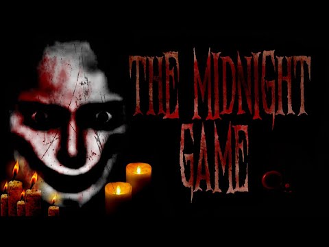 The Midnight Game CreepyPasta