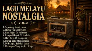 Download lagu Lagu Melayu Nostalgia 🎶 Koleksi Kenangan Sepanjang Zaman Paling Syahdu ✨ mp3