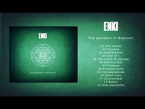 Enki - The Gardens of Babylon [FULL ALBUM] (2014)
